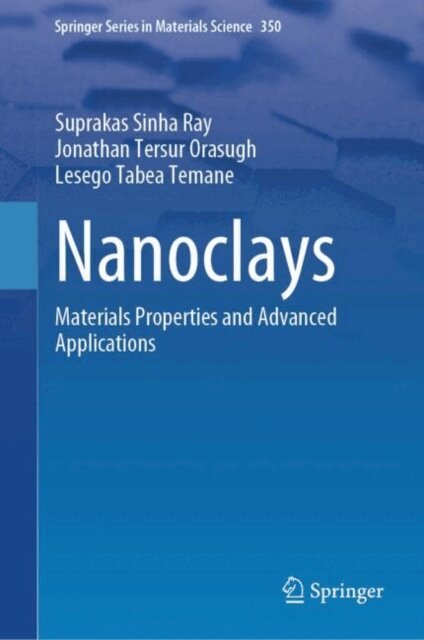 Lesego Tabea Temane, Jonathan Tersur Orasugh, Suprakas Sinha Ray - Nanoclays, E-bok