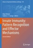 Uday Kishore, Andrew J. T George - Innate Immunity: Pattern Recognition and Effector Mechanisms, Häftad