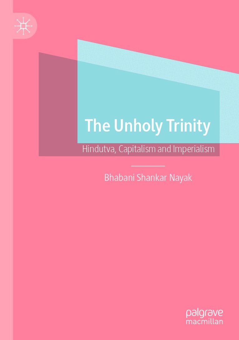Bhabani Shankar Nayak - Unholy Trinity, Häftad