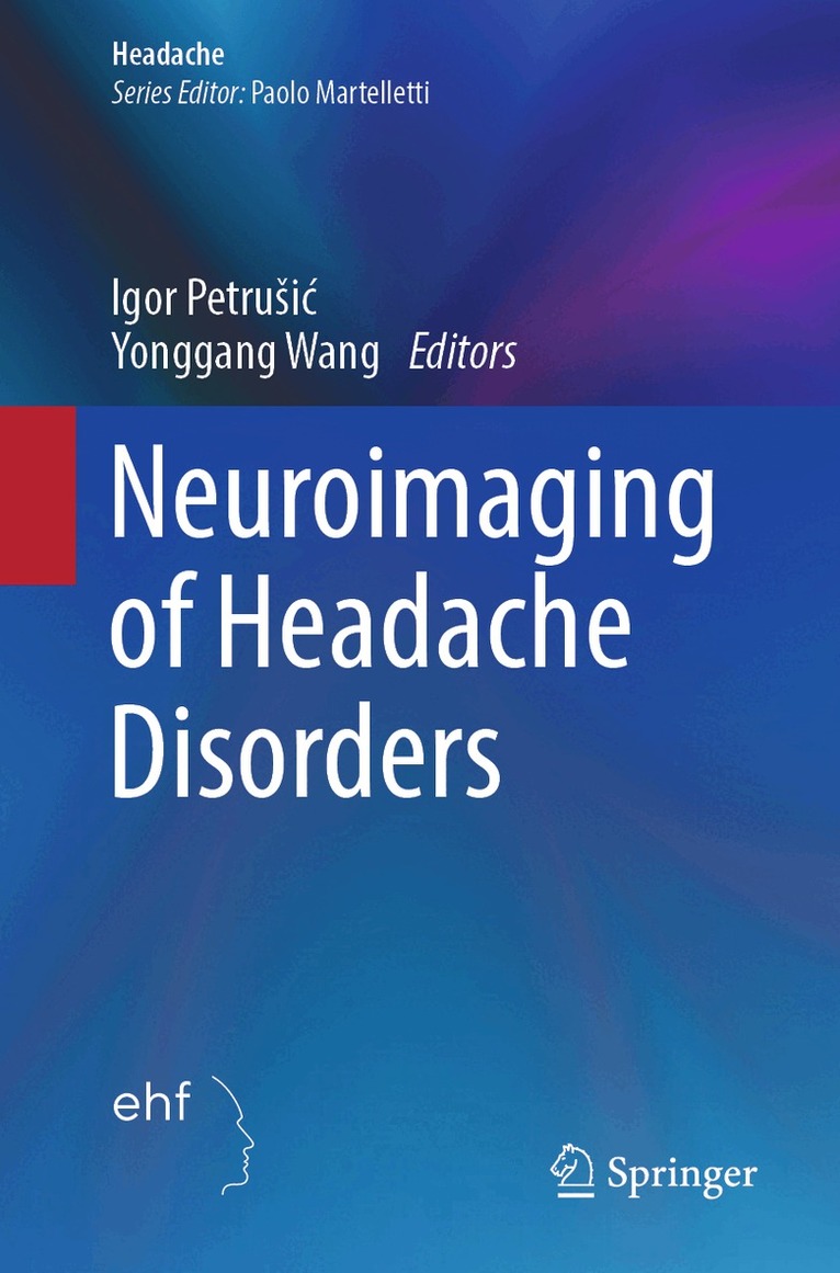 Igor Petrušić, Yonggang Wang - Neuroimaging of Headache Disorders, Häftad