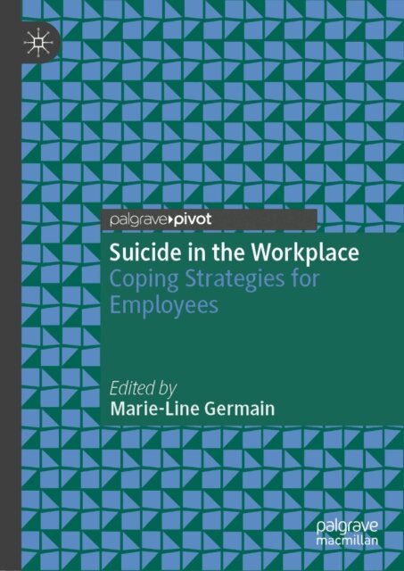 Marie-Line Germain - Suicide in the Workplace, E-bok