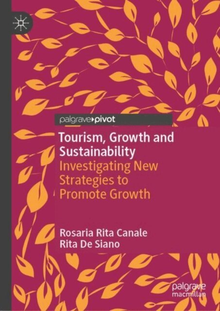 Rita De Siano, Rosaria Rita Canale - Tourism, Growth and Sustainability, E-bok