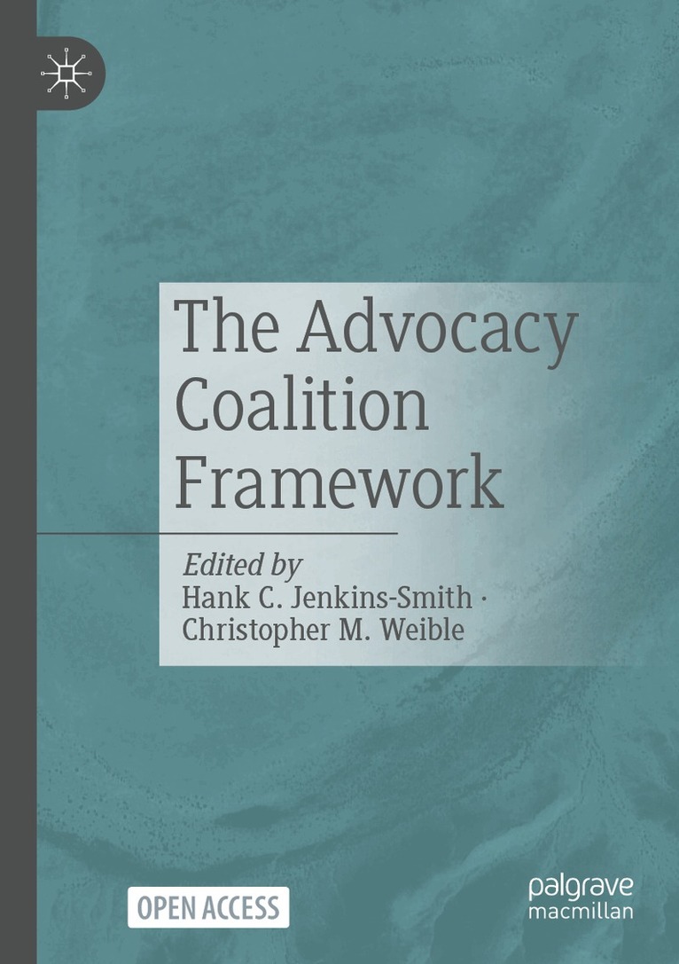 Hank C. Jenkins-Smith, Christopher M. Weible - Advocacy Coalition Framework, Häftad. Tillgänglighet: Lägg i varukorg