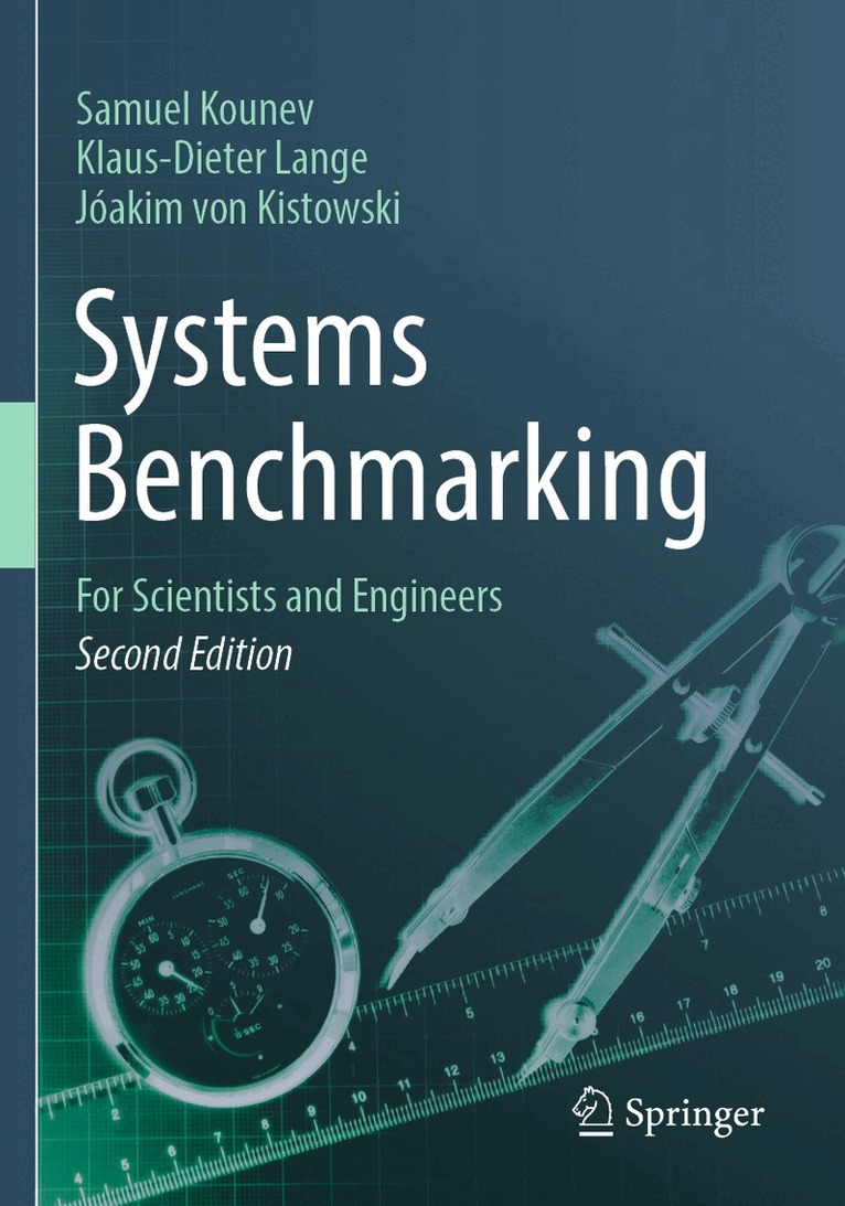 Samuel Kounev, Klaus-Dieter Lange, Jóakim von Kistowski - Systems Benchmarking, Häftad