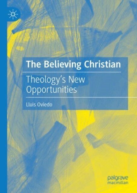 Lluis Oviedo - Believing Christian, E-bok