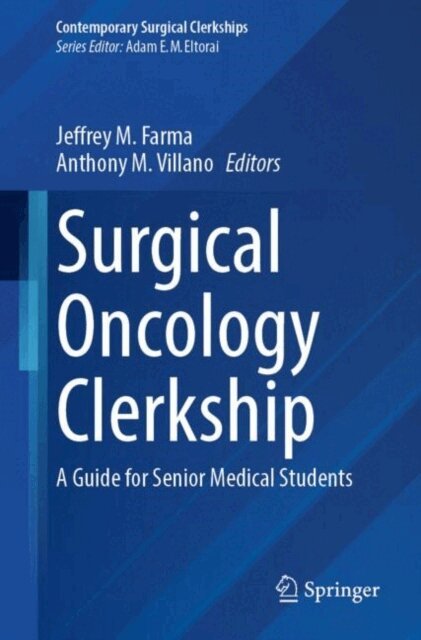 Anthony M. Villano, Jeffrey M. Farma - Surgical Oncology Clerkship, E-bok