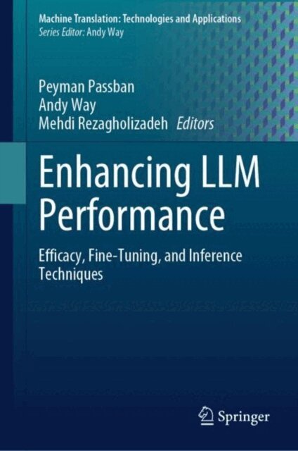 Mehdi Rezagholizadeh, Andy Way, Peyman Passban - Enhancing LLM Performance, E-bok