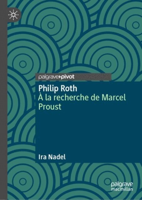 Ira Nadel - Philip Roth, E-bok