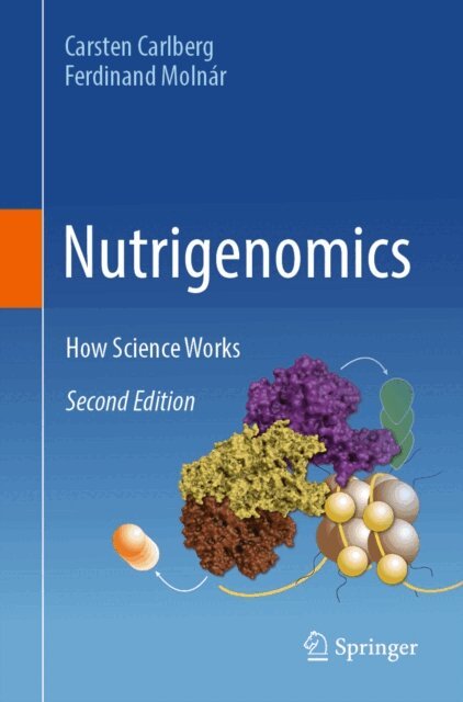 Ferdinand Molnar, Carsten Carlberg - Nutrigenomics, E-bok