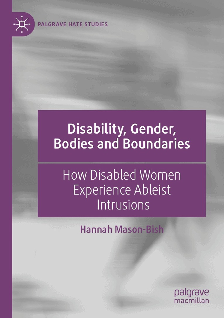 Hannah Mason-Bish - Disability, Gender, Bodies and Boundaries, Häftad