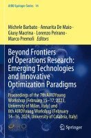 Michele Barbato, Annarita De Maio, Giusy Macrina, Lorenzo Peirano, Marco Premoli - Beyond Frontiers of Operations Research: Emerging Technologies and Innovative Optimization Paradigms, Häftad