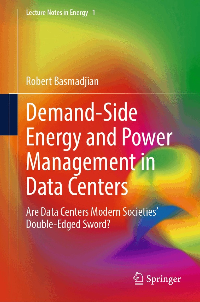 Demand-Side Energy and Power Management in Data Centers