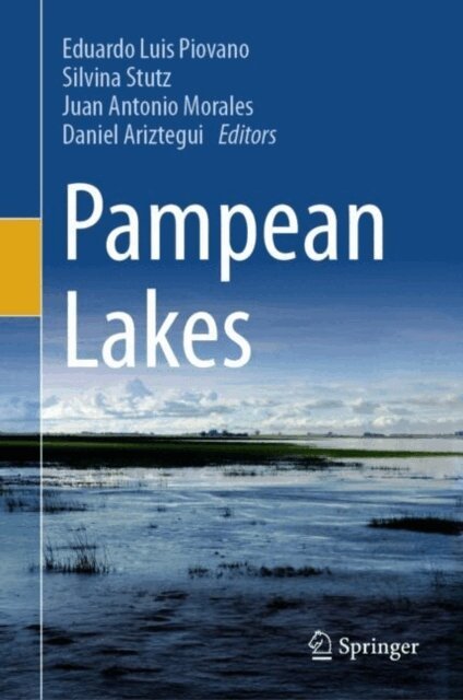 Daniel Ariztegui, Juan Antonio Morales, Silvina Stutz, Eduardo Luis Piovano - Pampean Lakes, E-bok