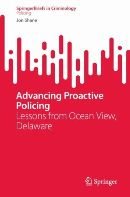 Jon Shane - Advancing Proactive Policing, E-bok