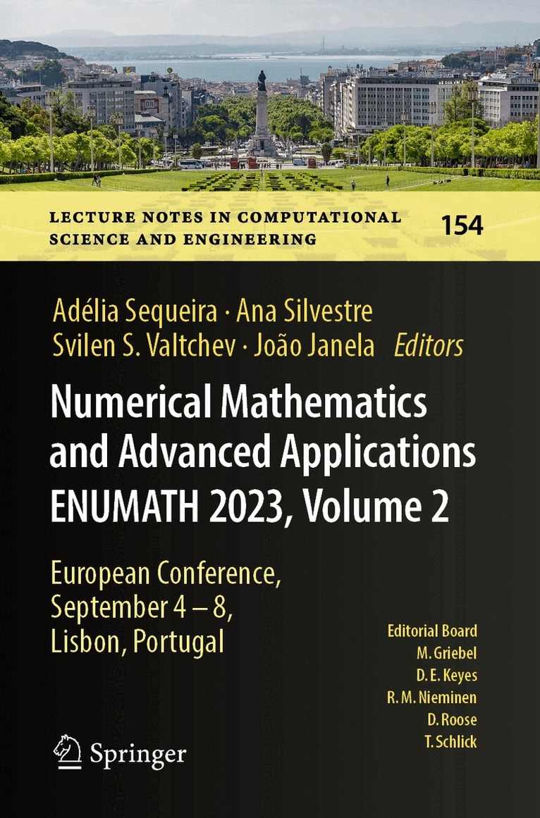 Adélia Sequeira, Ana Silvestre, Svilen S. Valtchev, João Janela - Numerical Mathematics and Advanced Applications ENUMATH 2023, Volume 2, Häftad