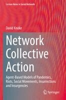 David Knoke - Network Collective Action, Häftad