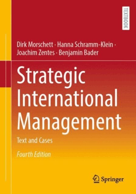 Benjamin Bader, Joachim Zentes, Hanna Schramm-Klein, Dirk Morschett - Strategic International Management, E-bok