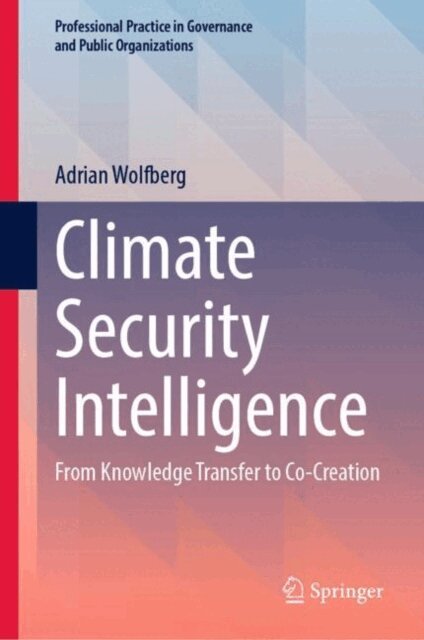 Adrian Wolfberg - Climate Security Intelligence, E-bok