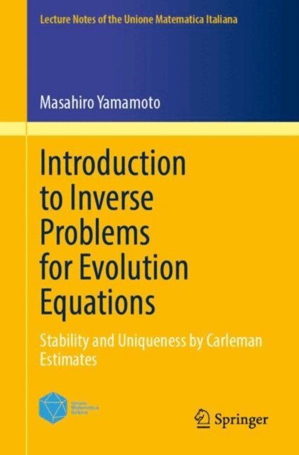 Masahiro Yamamoto - Introduction to Inverse Problems for Evolution Equations, E-bok