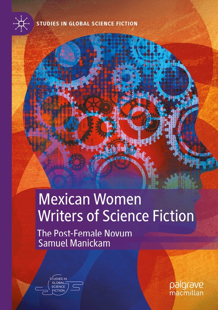Samuel Manickam - Mexican Women Writers of Science Fiction, Häftad