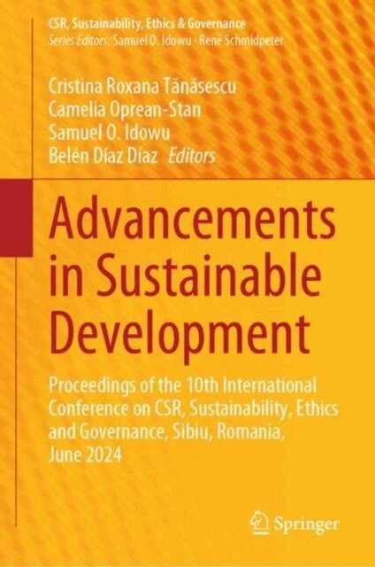 Belen Diaz Diaz, Samuel O. Idowu, Camelia Oprean-Stan, Cristina Roxana Tanasescu - Advancements in Sustainable Development, E-bok