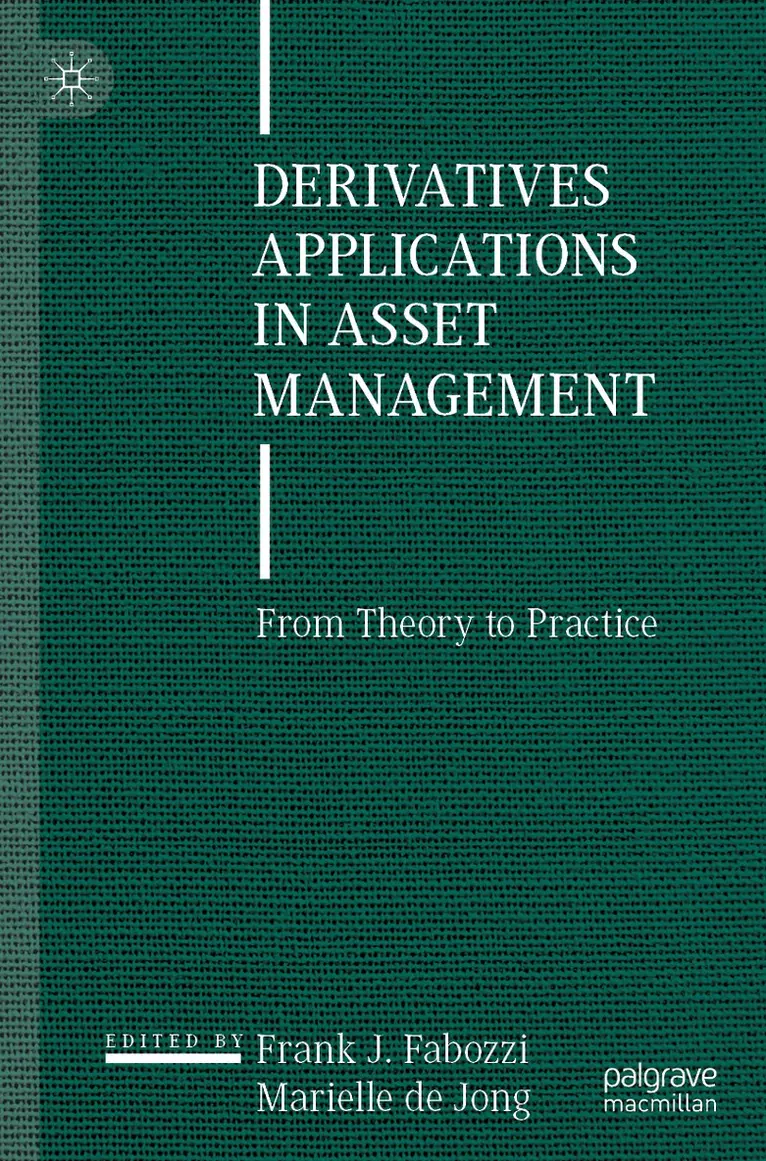 Frank J. Fabozzi, Marielle de Jong - Derivatives Applications in Asset Management, Häftad. Tillgänglighet: Lägg i varukorg