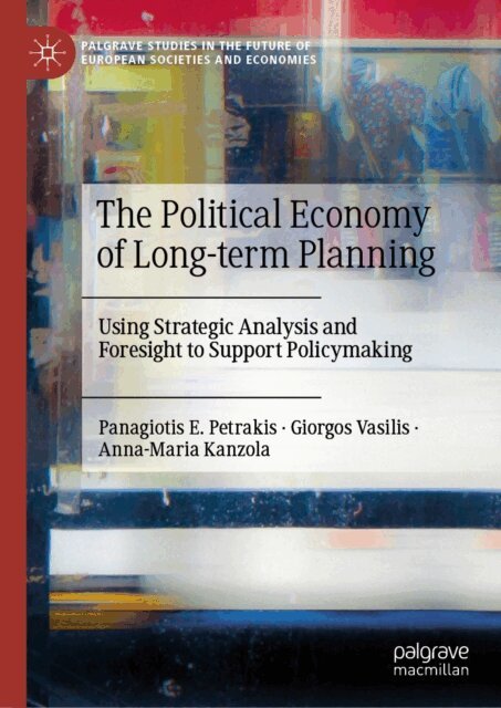 Anna-Maria Kanzola, Giorgos Vasilis, Panagiotis E. Petrakis - Political Economy of Long-term Planning, E-bok
