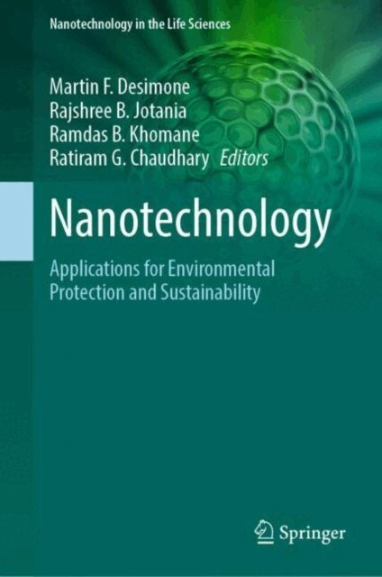 Ratiram G. Chaudhary, Ramdas B. Khomane, Rajshree B. Jotania, Martin F. Desimone - Nanotechnology, E-bok