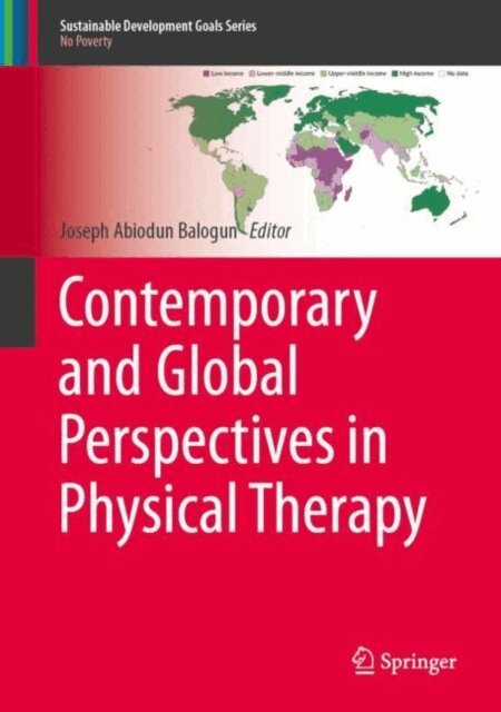 Joseph Abiodun Balogun - Contemporary and Global Perspectives in Physical Therapy, E-bok