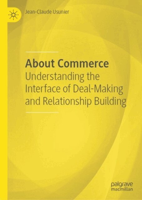 Jean-Claude Usunier - About Commerce, E-bok