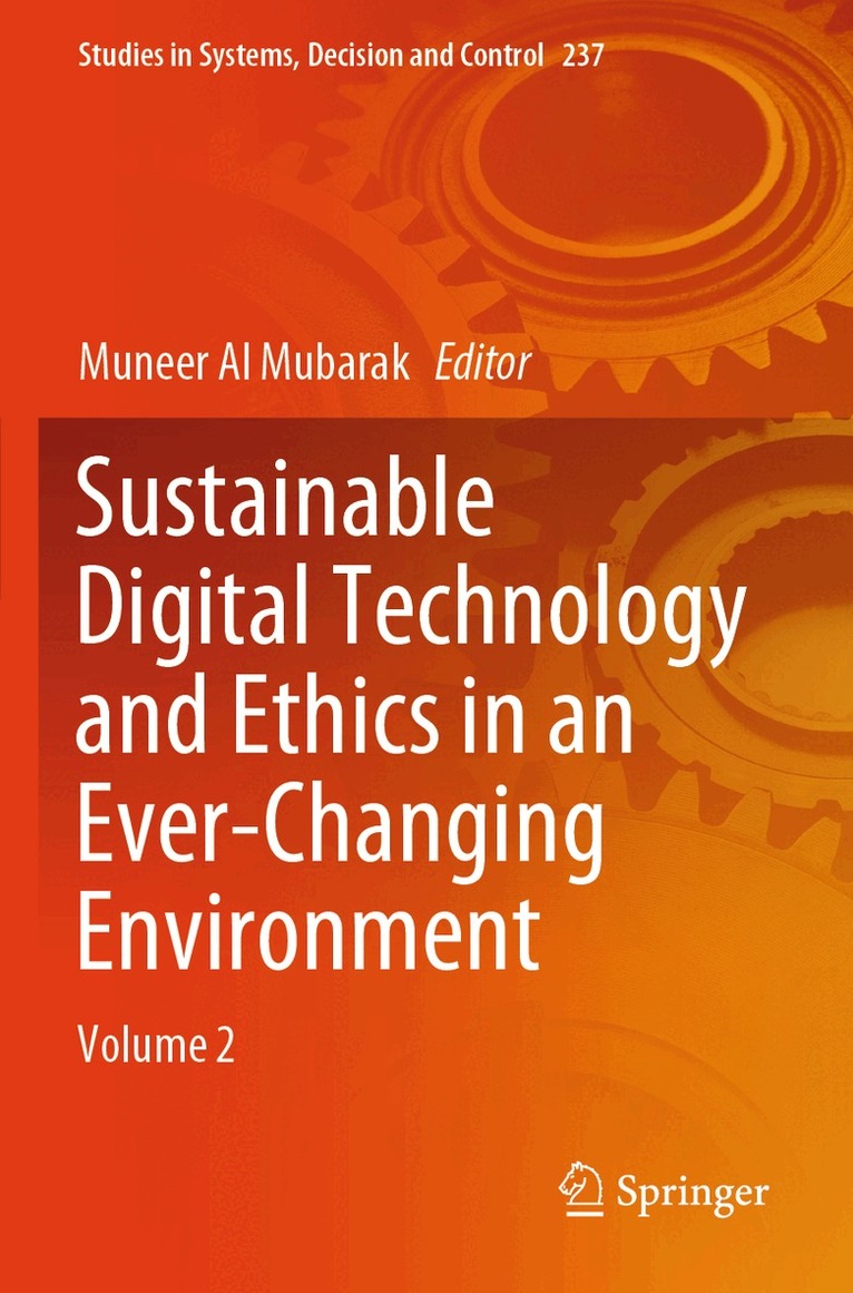 Muneer Al Mubarak - Sustainable Digital Technology and Ethics in an Ever-Changing Environment, Häftad. Tillgänglighet: Lägg i varukorg