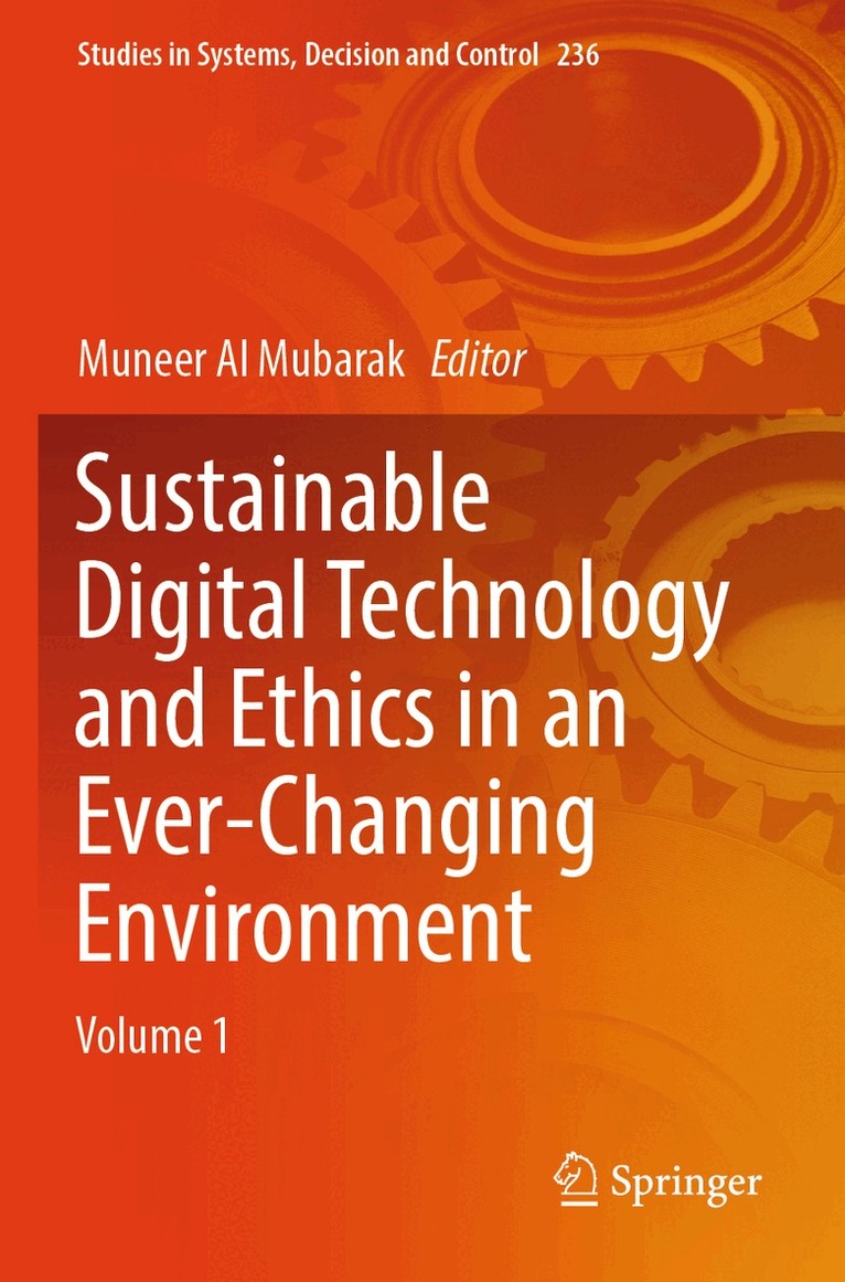 Muneer Al Mubarak - Sustainable Digital Technology and Ethics in an Ever-Changing Environment, Häftad. Tillgänglighet: Lägg i varukorg