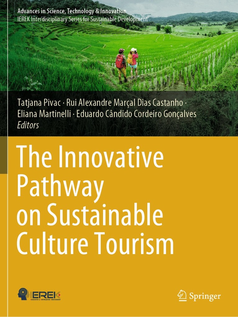 Tatjana Pivac, Rui Alexandre Marçal Dias Castanho, Eliana Martinelli, Eduardo Cândido Cordeiro Gonçalves - Innovative Pathway on Sustainable Culture Tourism, Häftad. Tillgänglighet: Lägg i varukorg