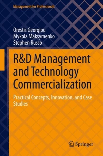 Stephen Russo, Mykola Maksymenko, Orestis Georgiou - R&D Management and Technology Commercialization, E-bok