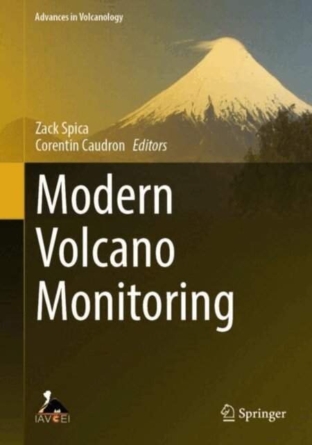 Corentin Caudron, Zack Spica - Modern Volcano Monitoring, E-bok