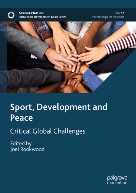 Joel Rookwood - Sport, Development and Peace, E-bok