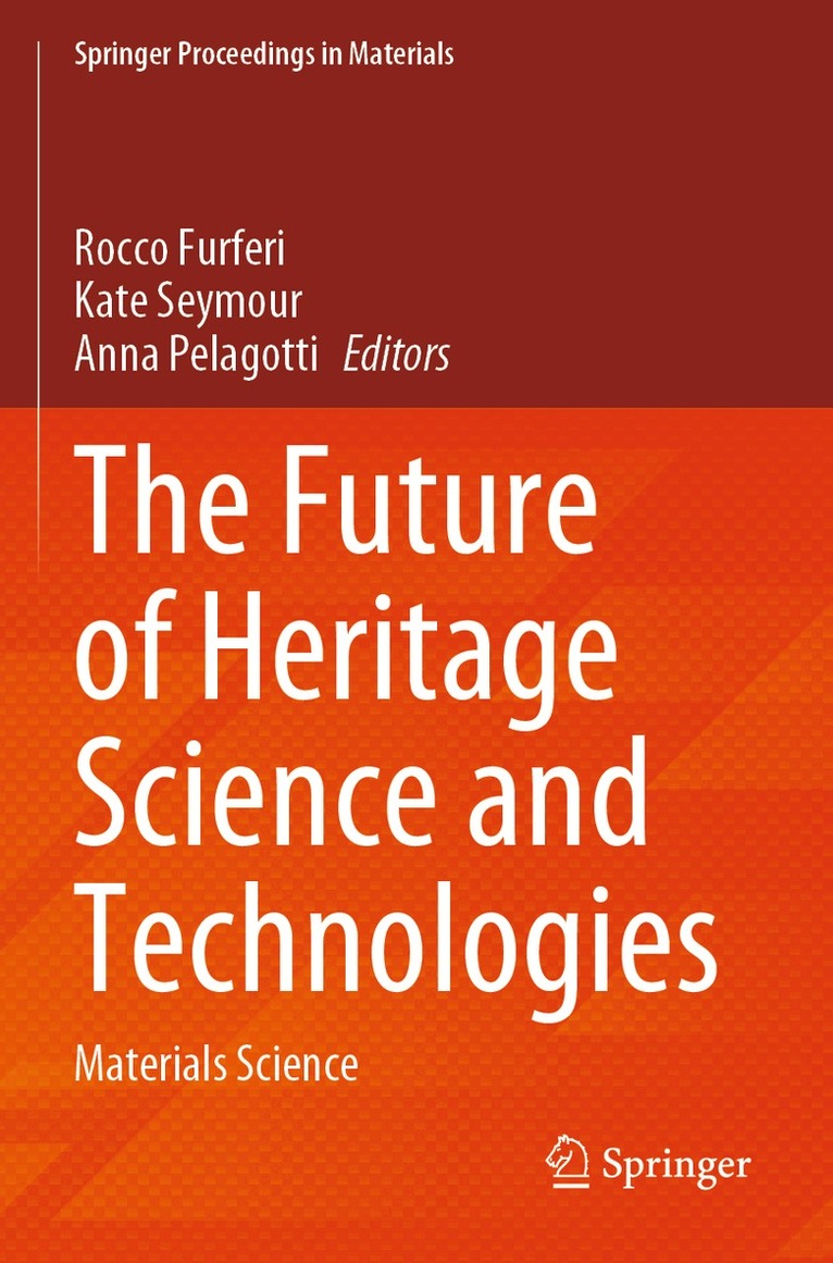 Rocco Furferi, Kate Seymour, Anna Pelagotti - Future of Heritage Science and Technologies, Häftad