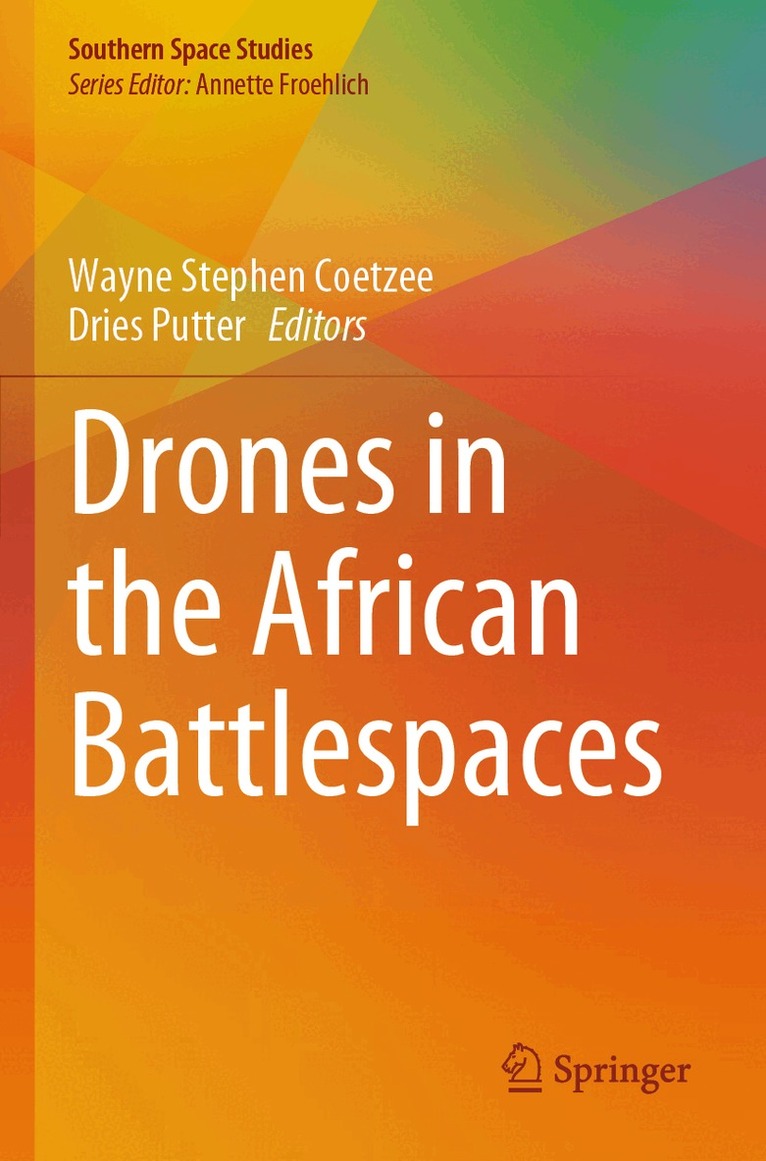 Wayne Stephen Coetzee, Dries Putter - Drones in the African Battlespaces, Häftad