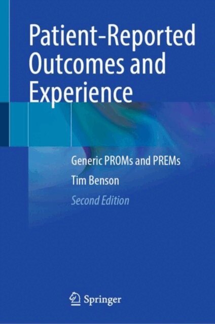 Tim Benson - Patient-Reported Outcomes and Experience, E-bok