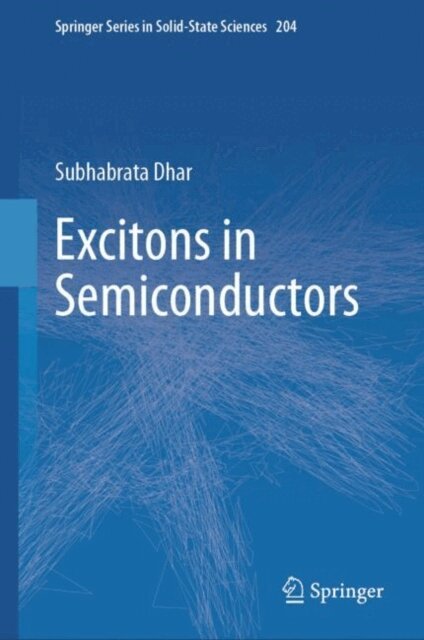 Subhabrata Dhar - Excitons in Semiconductors, E-bok