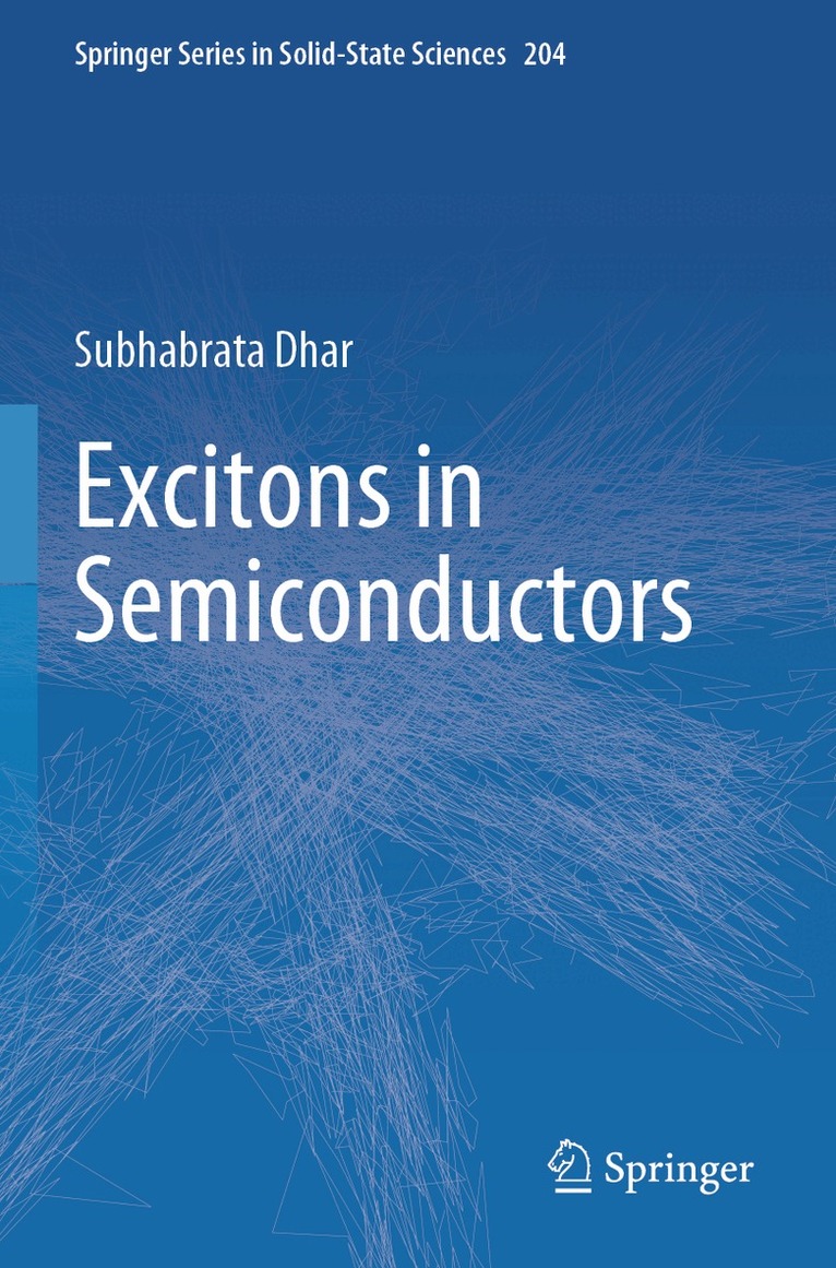 Subhabrata Dhar - Excitons in Semiconductors, Häftad