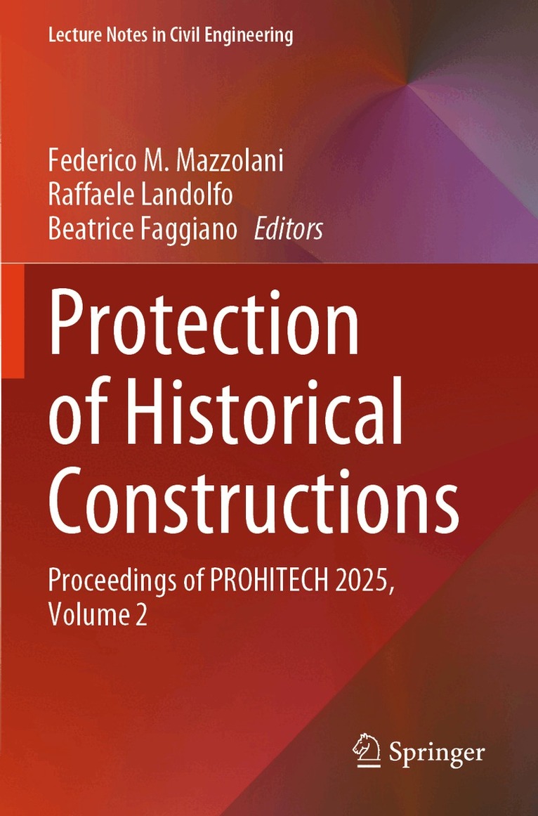 Federico M. Mazzolani, Raffaele Landolfo, Beatrice Faggiano - Protection of Historical Constructions, Häftad