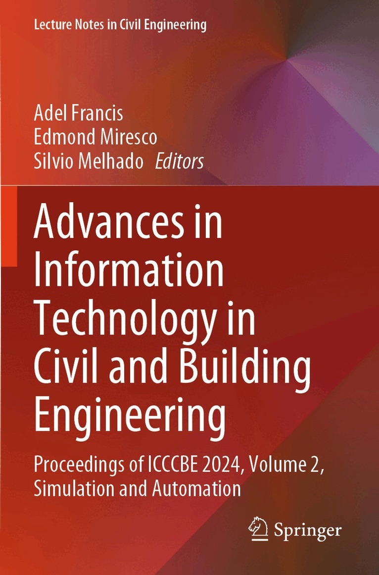 Adel Francis, Edmond Miresco, Silvio Melhado - Advances in Information Technology in Civil and Building Engineering, Häftad