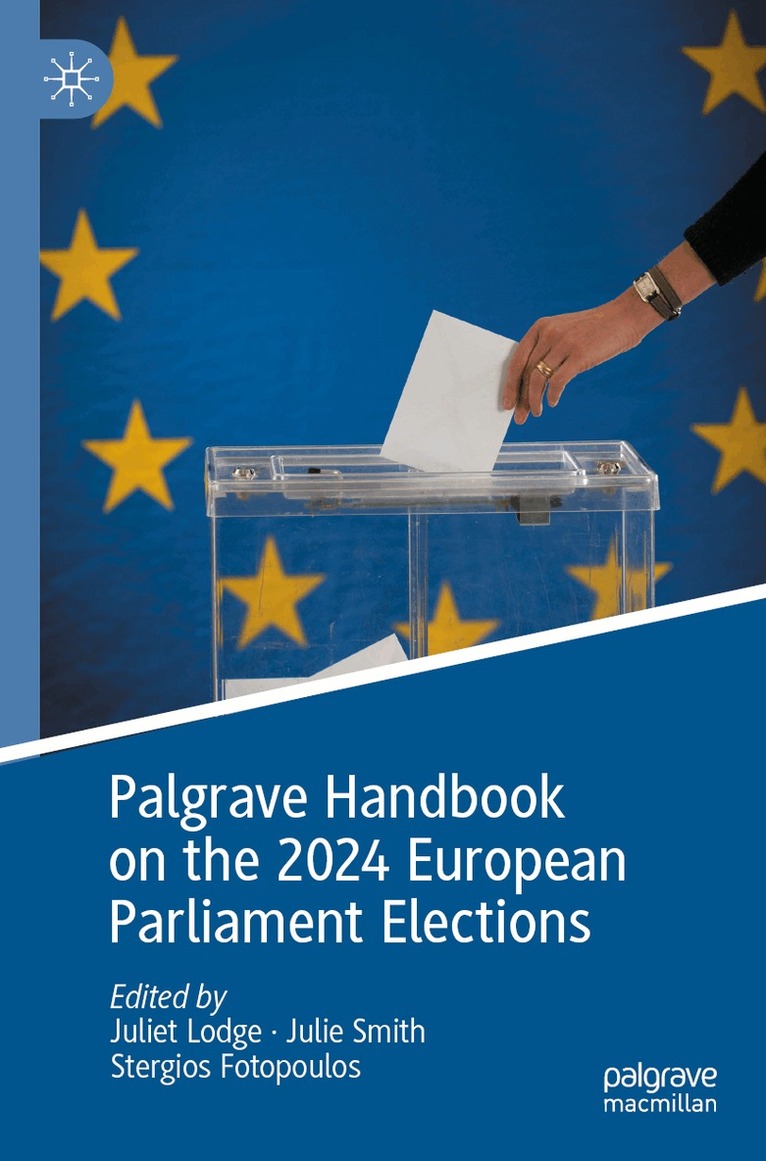 Juliet Lodge, Julie Smith, Stergios Fotopoulos - Palgrave Handbook on the 2024 European Parliament Elections, Häftad. Tillgänglighet: Lägg i varukorg