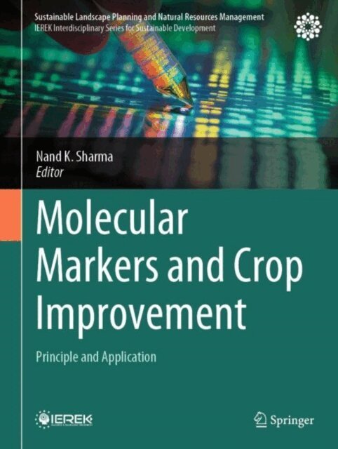 Nand K. Sharma - Molecular Markers and Crop Improvement, E-bok