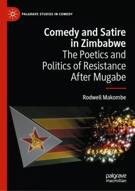 Rodwell Makombe - Comedy and Satire in Zimbabwe, E-bok