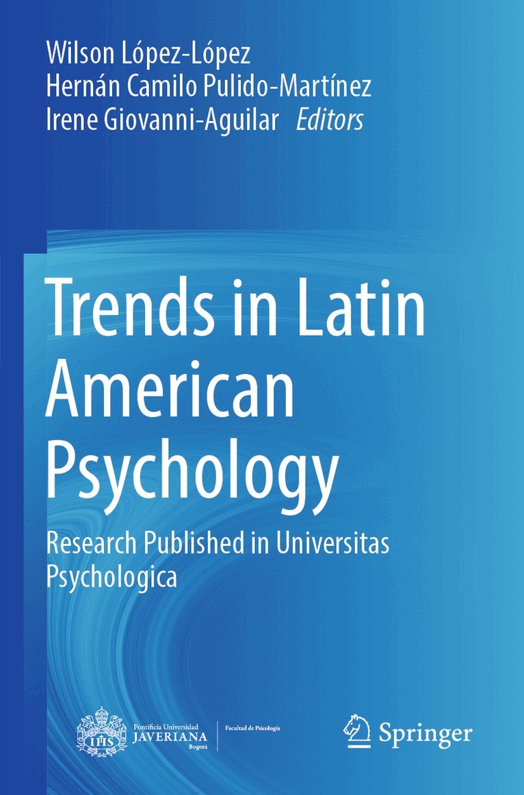 Wilson López-López, Hernán Camilo Pulido-Martínez, Irene Giovanni-Aguilar - Trends in Latin American Psychology, Häftad