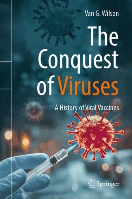 Van G. Wilson - Conquest of Viruses, E-bok
