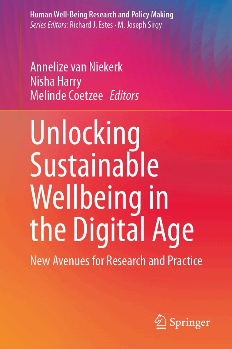 Annelize van Niekerk, Nisha Harry, Melinde Coetzee - Unlocking Sustainable Wellbeing in the Digital Age, Inbunden. Tillgänglighet: Lägg i varukorg