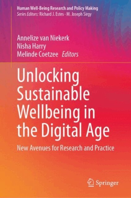 Melinde Coetzee, Nisha Harry, Annelize van Niekerk - Unlocking Sustainable Wellbeing in the Digital Age, E-bok. Tillgänglighet: Lägg i varukorg
